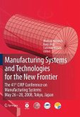 Manufacturing Systems and Technologies for the New Frontier (eBook, PDF)