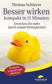 Besser wirken - kompakt in 11 Minuten (eBook, ePUB)