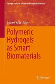 Polymeric Hydrogels as Smart Biomaterials (eBook, PDF)