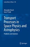 Transport Processes in Space Physics and Astrophysics (eBook, PDF)