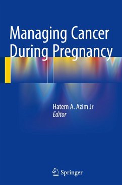 Managing Cancer during Pregnancy