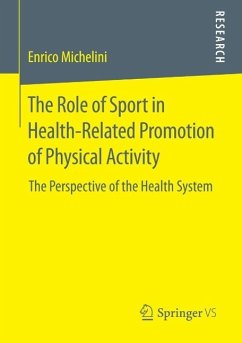 The Role of Sport in Health-Related Promotion of Physical Activity (eBook, PDF) - Michelini, Enrico