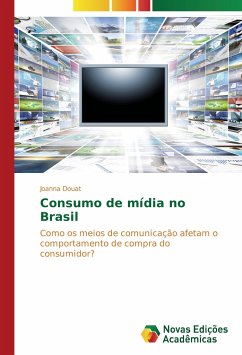 Consumo de mídia no Brasil - Douat, Joanna