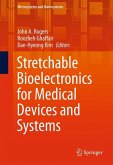 Stretchable Bioelectronics for Medical Devices and Systems