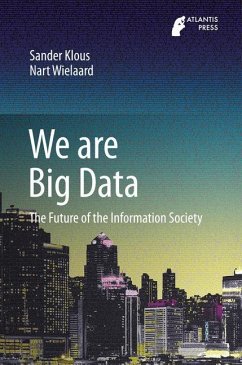 We are Big Data - Klous, Sander;Wielaard, Nart