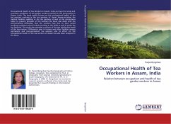 Occupational Health of Tea Workers in Assam, India