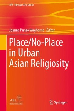 Place/No-Place in Urban Asian Religiosity