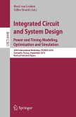 Integrated Circuit and System Design. Power and Timing Modeling, Optimization, and Simulation (eBook, PDF)