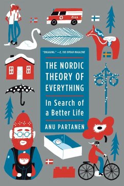 The Nordic Theory of Everything (eBook, ePUB) - Partanen, Anu