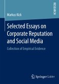 Selected Essays on Corporate Reputation and Social Media (eBook, PDF)