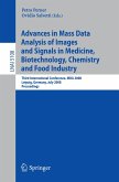 Advances in Mass Data Analysis of Images and Signals in Medicine, Biotechnology, Chemistry and Food Industry (eBook, PDF)