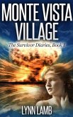 Monte Vista Village (The Survivor Diaries, #1) (eBook, ePUB)