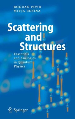 Scattering and Structures (eBook, PDF) - Povh, Bogdan; Rosina, Mitja