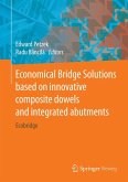 Economical Bridge Solutions based on innovative composite dowels and integrated abutments (eBook, PDF)