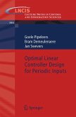 Optimal Linear Controller Design for Periodic Inputs (eBook, PDF)