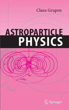 Astroparticle Physics (eBook, PDF) - Grupen, Claus
