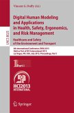 Digital Human Modeling and Applications in Health, Safety, Ergonomics and Risk Management. Healthcare and Safety of the Environment and Transport (eBook, PDF)