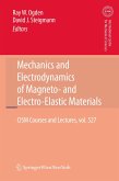Mechanics and Electrodynamics of Magneto- and Electro-elastic Materials (eBook, PDF)