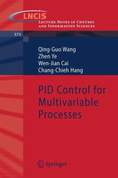 PID Control for Multivariable Processes (eBook, PDF) - Wang, Qing-Guo; Ye, Zhen; Cai, Wen-Jian; Hang, Chang-Chieh