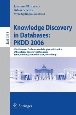 Knowledge Discovery in Databases: PKDD 2006 (eBook, PDF)