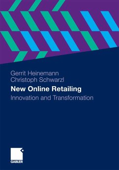 New Online Retailing (eBook, PDF) - Heinemann, Gerrit; Schwarzl, Christoph
