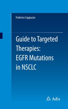 Guide to Targeted Therapies: EGFR mutations in NSCLC (eBook, PDF) - Cappuzzo, Federico