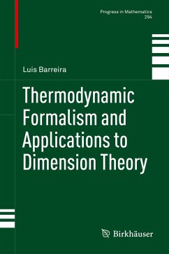 Thermodynamic Formalism and Applications to Dimension Theory (eBook, PDF) - Barreira, Luis