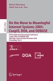 On the Move to Meaningful Internet Systems 2005: CoopIS, DOA, and ODBASE (eBook, PDF)