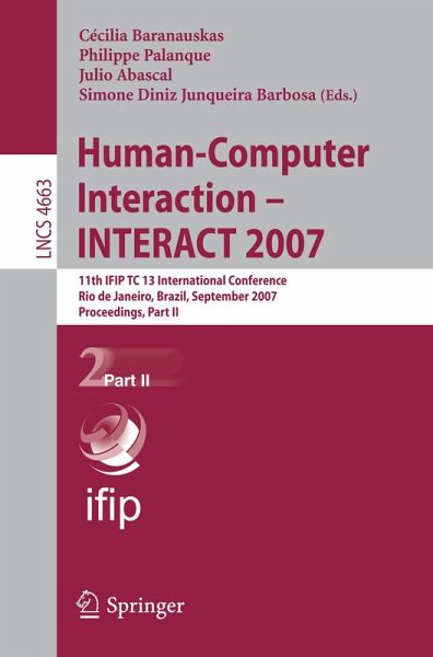 Human-Computer Interaction - INTERACT 2007 (eBook, PDF) Human-Computer Interaction - INTERACT 2007 (eBook, PDF)