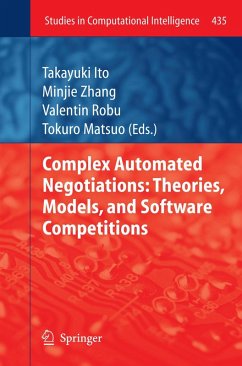 Cover Complex Automated Negotiations: Theories, Models, and Software Competitions (eBook, PDF)