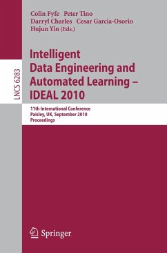 Intelligent Data Engineering and Automated Learning -- IDEAL 2010 (eBook, PDF)