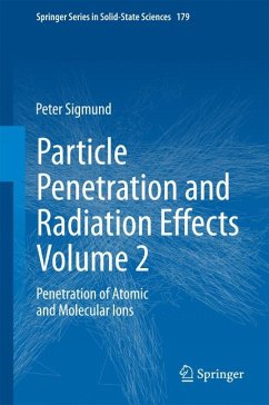 Particle Penetration and Radiation Effects Volume 2 (eBook, PDF) - Sigmund, Peter
