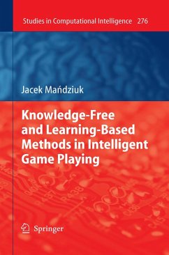 Cover Knowledge-Free and Learning-Based Methods in Intelligent Game Playing (eBook, PDF)