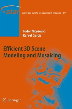 Efficient 3D Scene Modeling and Mosaicing (eBook, PDF) - Nicosevici, Tudor; Garcia, Rafael
