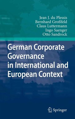 German Corporate Governance in International and European Context (eBook, PDF) - Plessis, Jean J. Du; Großfeld, Bernhard; Luttermann, Claus; Saenger, Ingo; Sandrock, Otto