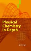 Physical Chemistry in Depth (eBook, PDF)