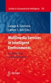 Multimedia Services in Intelligent Environments (eBook, PDF)