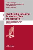 Reconfigurable Computing: Architectures, Tools, and Applications (eBook, PDF)