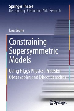 Constraining Supersymmetric Models (eBook, PDF) - Zeune, Lisa