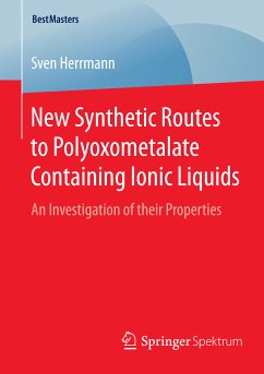 New Synthetic Routes to Polyoxometalate Containing Ionic Liquids (eBook, PDF) - Herrmann, Sven