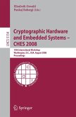Cryptographic Hardware and Embedded Systems - CHES 2008 (eBook, PDF)