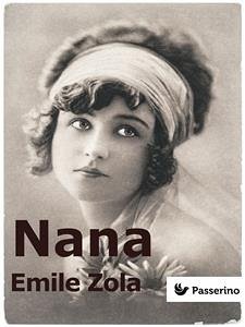 Nana (eBook, ePUB) - Zola, Émile