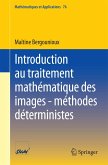 Introduction au traitement mathématique des images - méthodes déterministes (eBook, PDF)