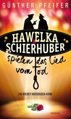 Hawelka & Schierhuber spielen das Lied vom Tod - Pfeifer, Günther