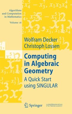 Computing in Algebraic Geometry (eBook, PDF) - Decker, Wolfram; Lossen, Christoph