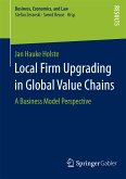 Local Firm Upgrading in Global Value Chains (eBook, PDF)