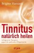 Tinnitus natürlich heilen - Bild 1