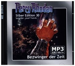 Bezwinger der Zeit / Perry Rhodan Silberedition Bd.30 (2 MP3-CDs) - Scheer, K. H.;Ewers, H. G.;Darlton, Clark