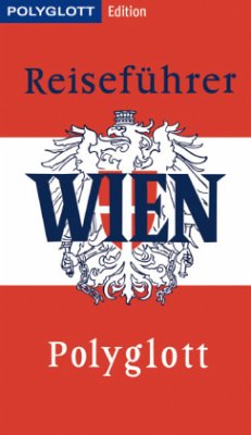 POLYGLOTT Edition Reiseführer Wien - Weiss, Walter M.