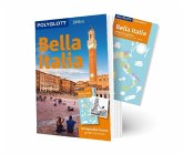 POLYGLOTT on tour Reiseführer Bella Italia POLYGLOTT on tour Reiseführer Bella Italia